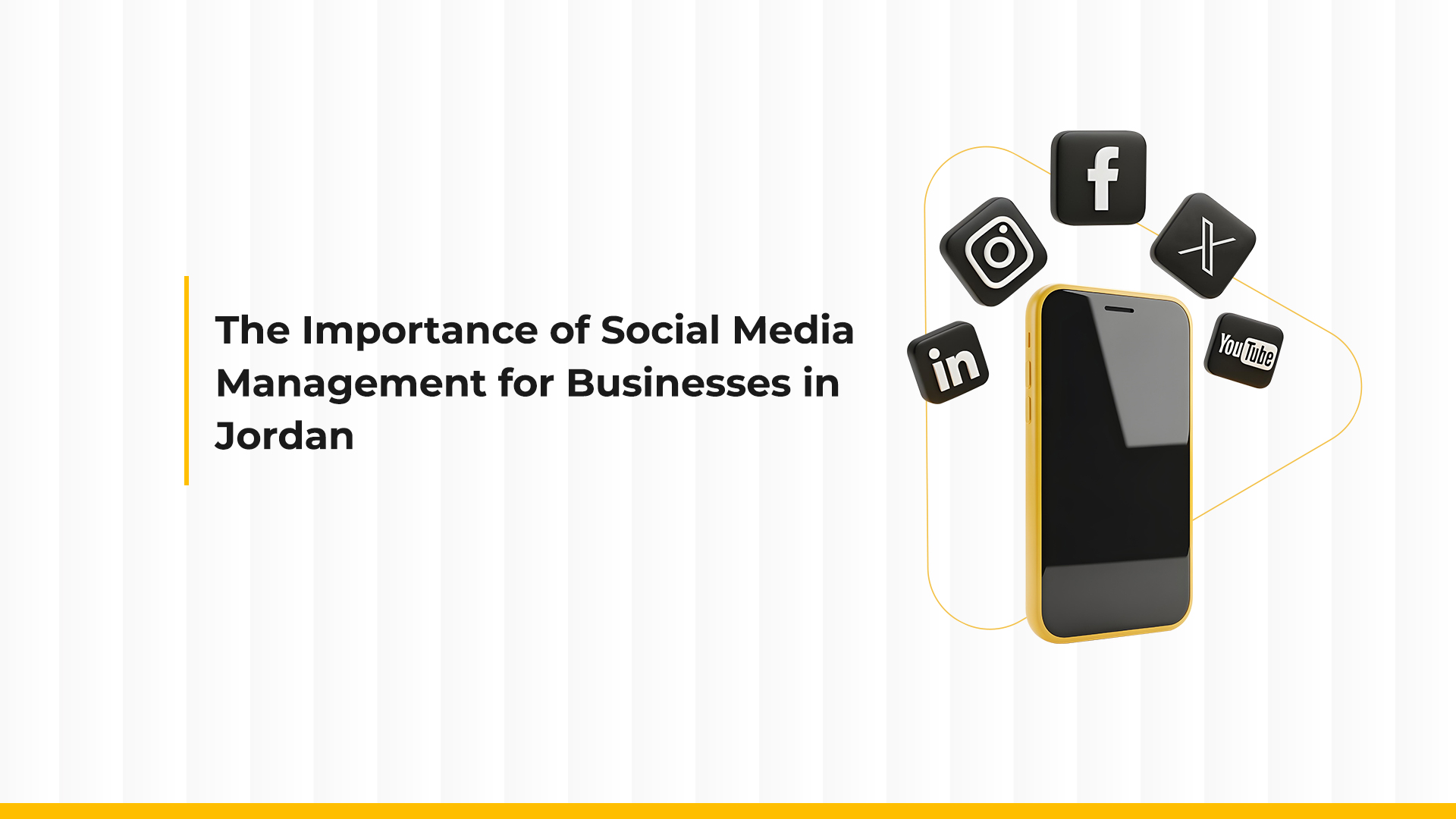 The Importance of Social Media Management for Businesses in Jordan
