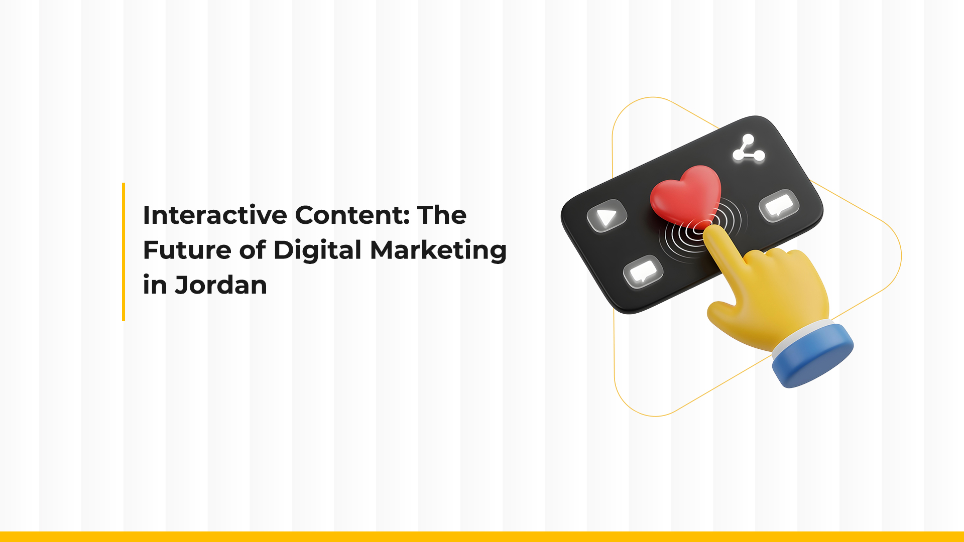 Interactive Content: The Future of Digital Marketing in Jordan