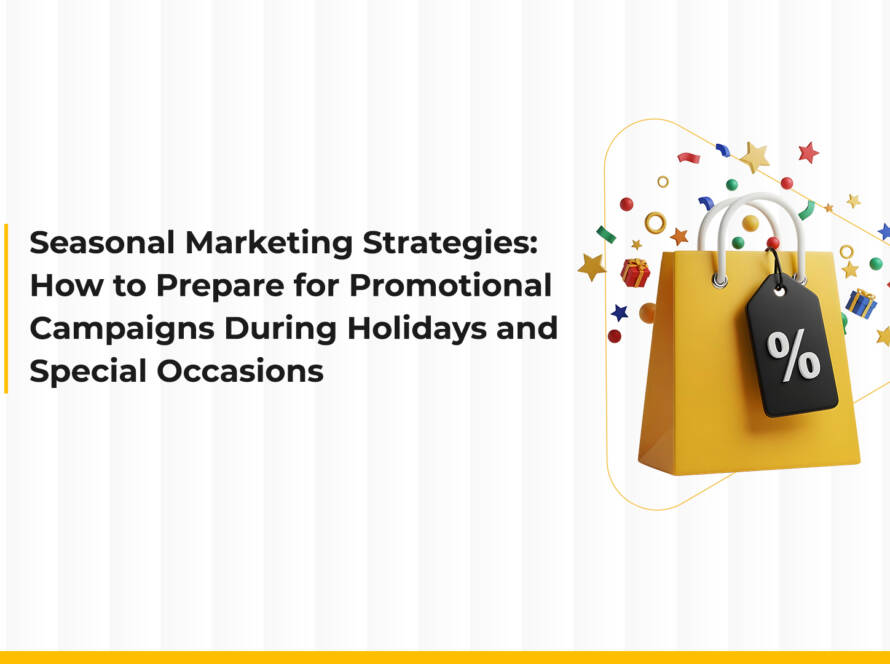 Seasonal Marketing Strategies
