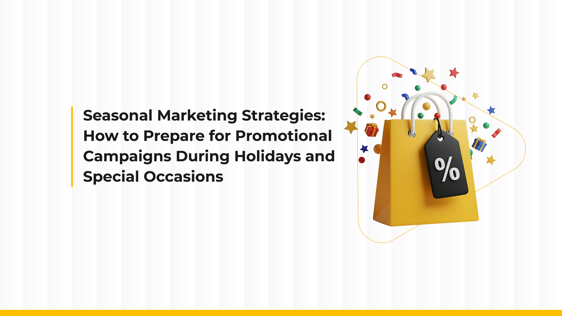 Seasonal Marketing Strategies
