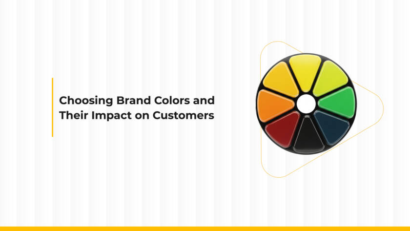 How to Choose Brand Colors and Their Impact on Customers