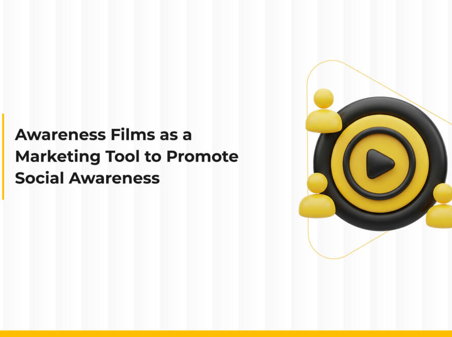 Awareness Films as a Marketing Tool for Enhancing Community Awareness