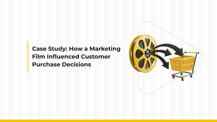 Marketing Case Study: How a Marketing Film Transformed Customer Purchase Decisions