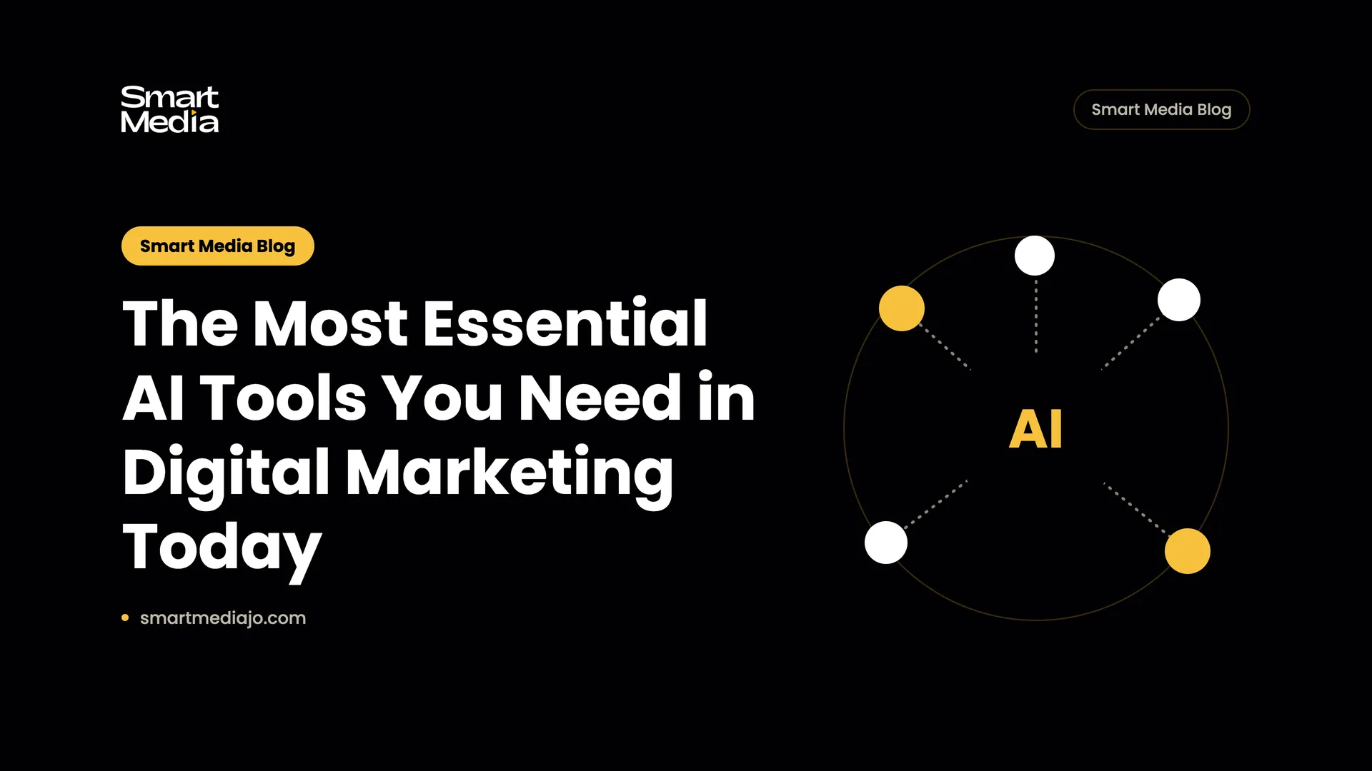 The Most Essential AI Tools You Need in Digital Marketing Today