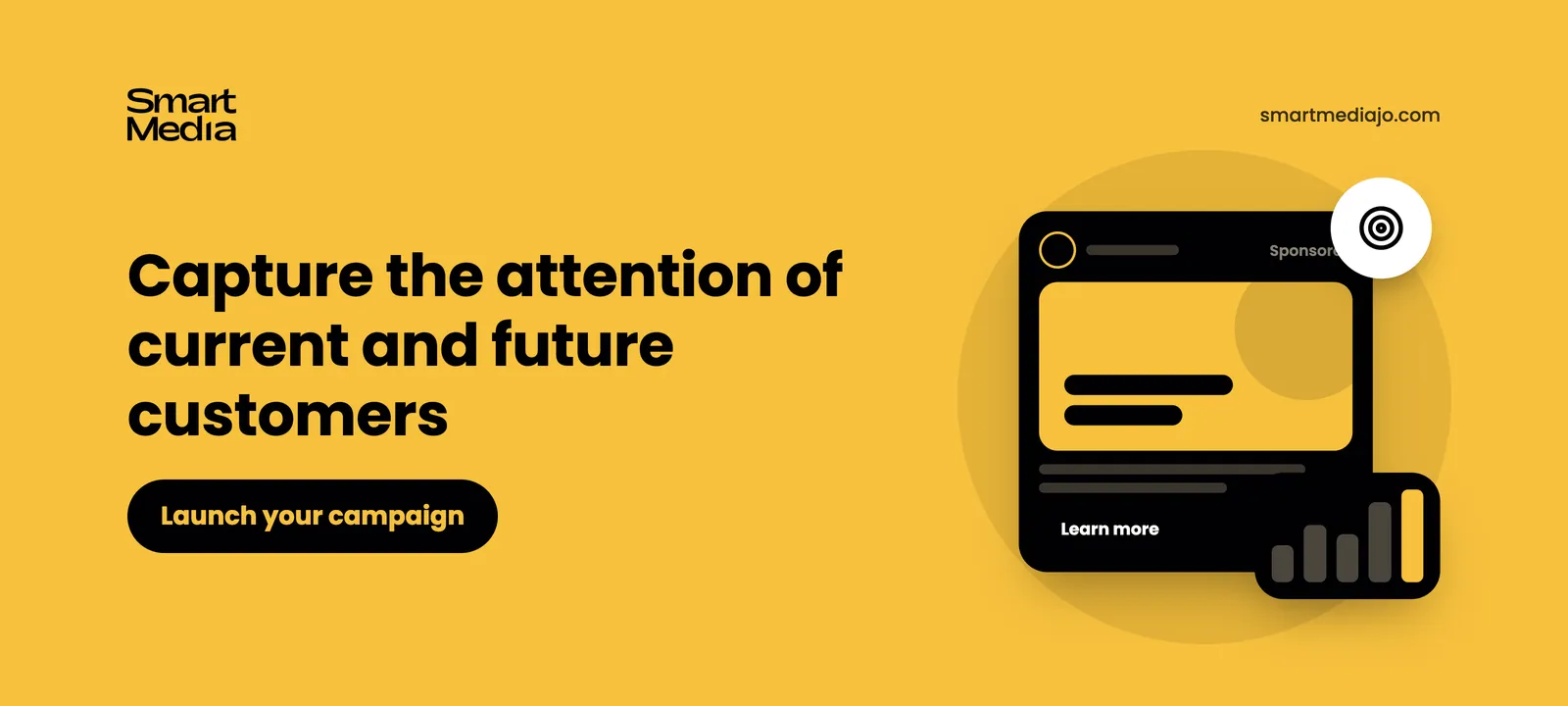 Capture the attention of current and future customers